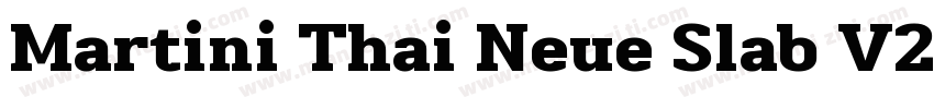 Martini Thai Neue Slab V2 Black字体转换